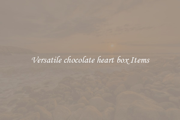 Versatile chocolate heart box Items
