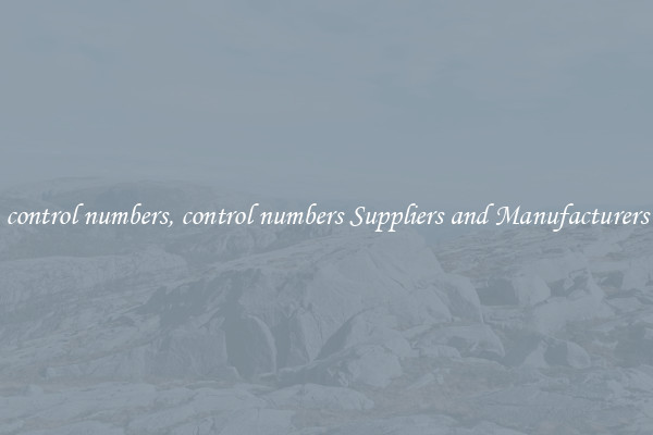 control numbers, control numbers Suppliers and Manufacturers