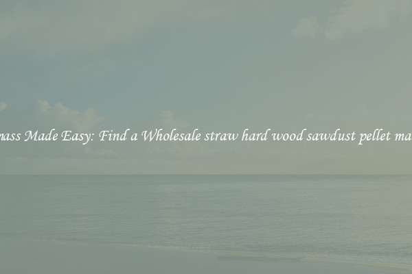 Biomass Made Easy: Find a Wholesale straw hard wood sawdust pellet machine 