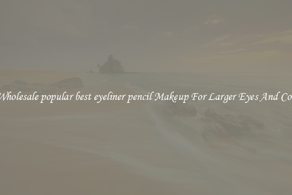 Buy Wholesale popular best eyeliner pencil Makeup For Larger Eyes And Contrast