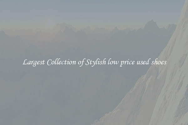 Largest Collection of Stylish low price used shoes
